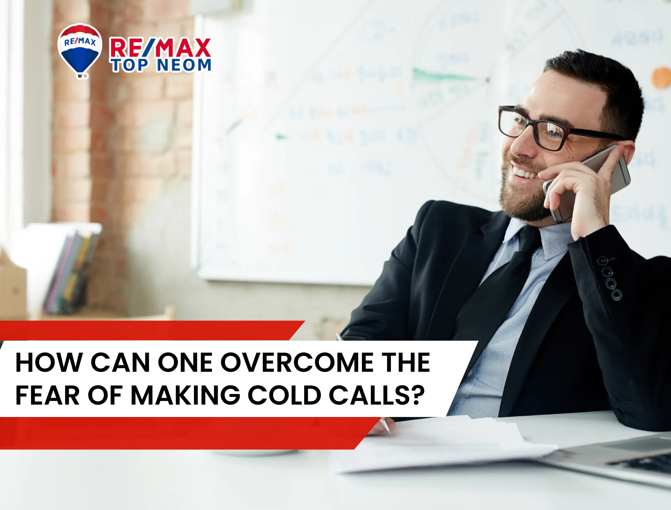How can one the fear of making cold calls? Top Neom